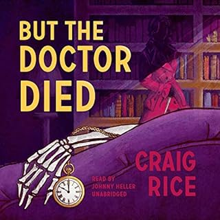 But the Doctor Died Audiolibro Por Craig Rice arte de portada