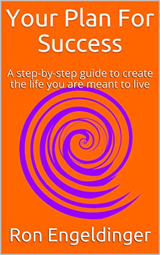 Cover of Your Plan For Success: A step-by-step guide to set goals and create the life you are meant to live