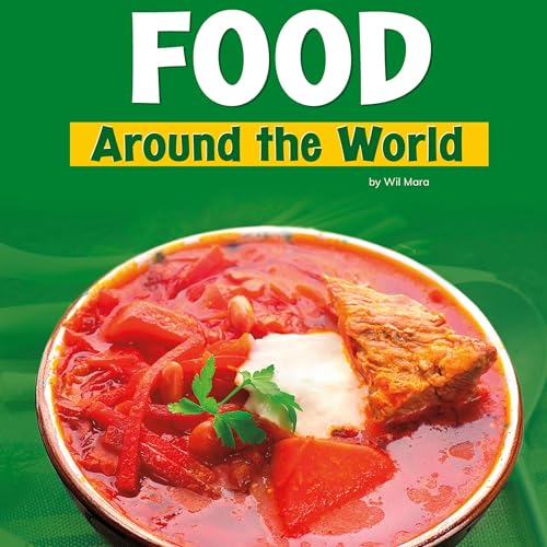 Food Around the World by Wil Mara episode artwork