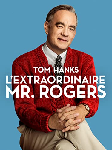 L’Extraordinaire Mr. Rogers