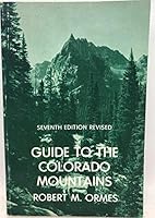 Guide To The Colorado Mountains B000TKBJF6 Book Cover