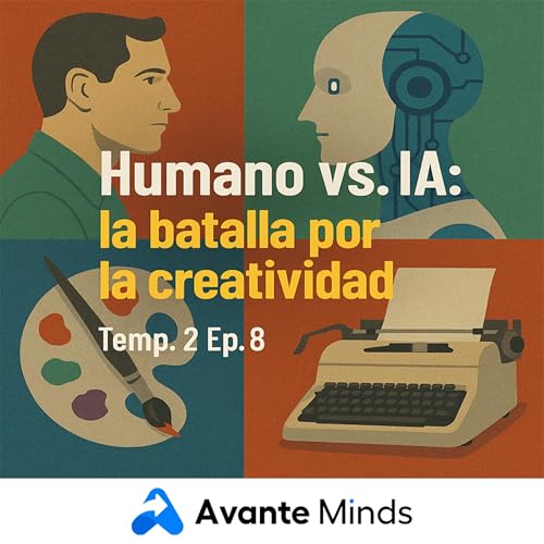 T2E08. Humano vs. IA: la batalla por la creatividad