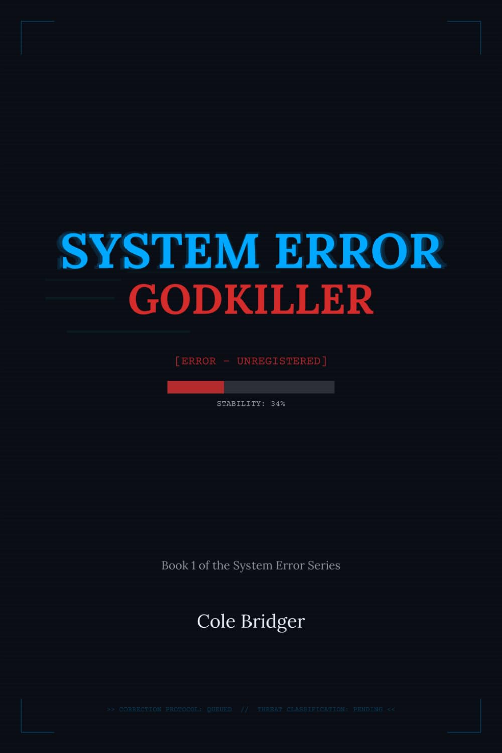 System Error: Godkiller: [ERROR - UNREGISTERED]
