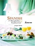 Spanish for Hospitality and Foodservice