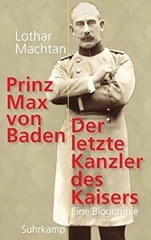 Hardcover Prinz Max von Baden [German] Book