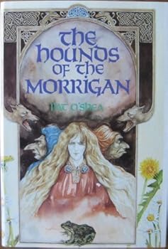 The Hounds of the Morrigan by Pat O'Shea (1986-03-05)