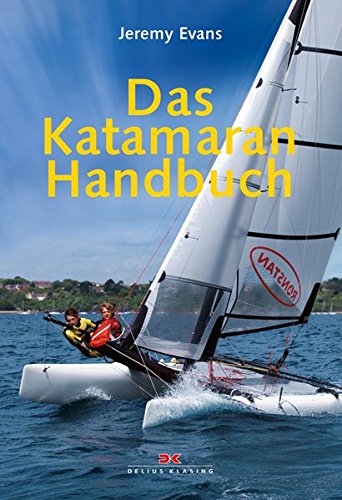 Das Katamaran-Handbuch Das Katamaran-Handbuch