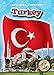 Turkey (Blastoff! Readers: Exploring Countries) (Blastoff! Readers: Exploring Countries: Level 5)