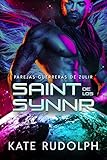 Saint de los Synnr (Parejas Guerreras de Zulir nº 1)