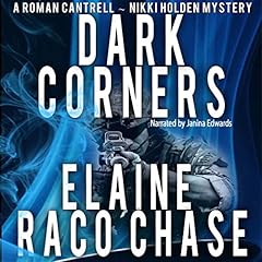 Dark Corners: Roman Cantrell-Nikki Holden Mystery II Audiolibro Por Elaine Raco Chase arte de portada