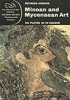 Minoan and Mycenaean Art Revised Ediion B005FSZBMO Book Cover