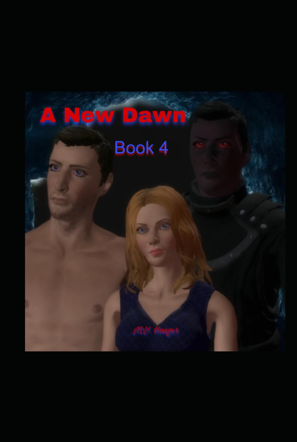 A New Dawn: Book 4