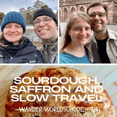 34. Sourdough Lifestyle: Slow Travel, Second-Tier Cities, and Saffron Bread with Brett and Christina