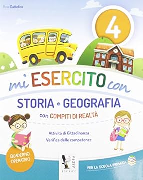 Mi esercito con 4 - Storia e Geografia - con Invalsi e Compiti di realtà: Vol. 4
