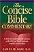 The Concise Bible Commentary