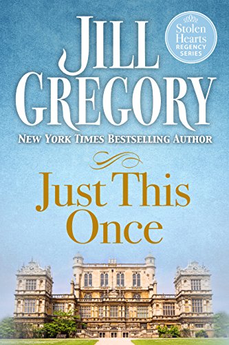 Just This Once (Stolen Hearts Regency Series)