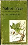 Native Trees of Southern California (California Natural History Guides)