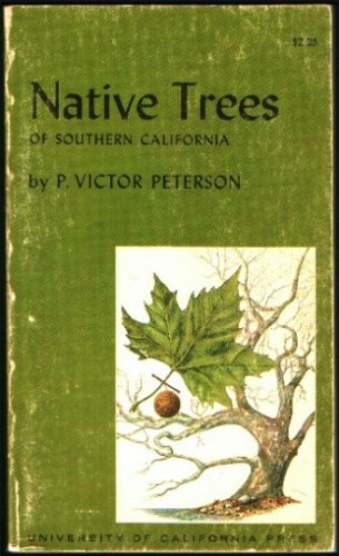 Native Trees of Southern California (California Natural History Guides)