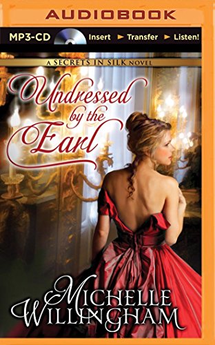 Undressed by the Earl (Secrets in Silk, 3)