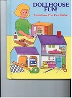 Dollhouse Fun!: Furniture You Can Make 0816708622 Book Cover