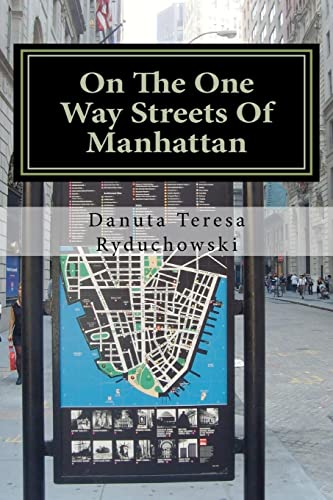On The One Way Streets Of Manhattan