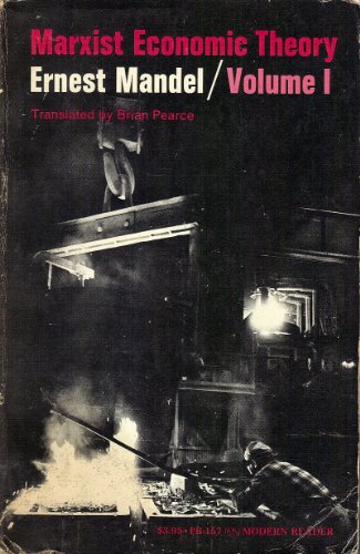 Marxist Economic Theory, Volume One B001EM3ONS Book Cover
