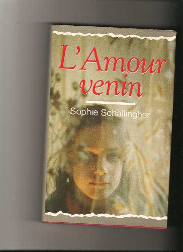 L'amour venin