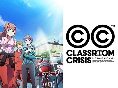 Classroom☆Crisis
