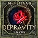 Depravity: A Beastly Tale, Book 1