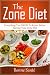 The Zone Diet: Everything You NEED To Know Before Starting Your Zone Diet