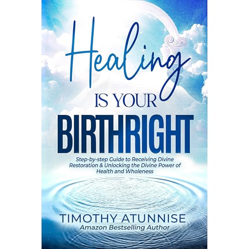 Healing Is Your Birthright by Timothy Atunnise episode artwork
