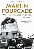  Martin Fourcade: Mein Traum von Gold und Schnee