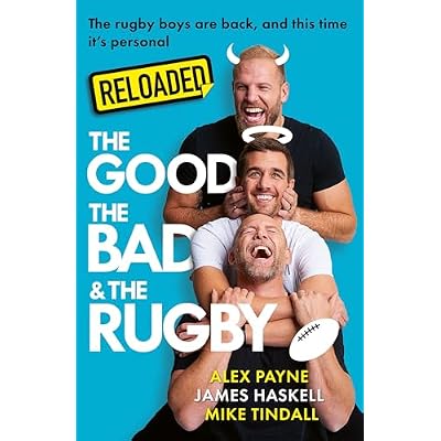 Reloaded &ndash; The Good, The Bad & The Rugby
