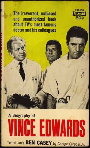 Vince Edwards: A biography of television's "Dr.... B0007GPYV2 Book Cover