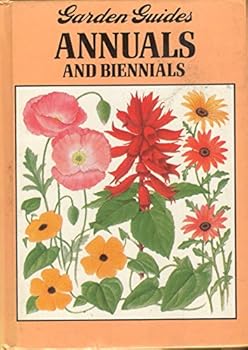 Hardcover Garden Guides: Annuals and Biennials v. 1 Book
