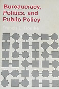 Paperback Bureaucracy, Politics, and Public Policy Book