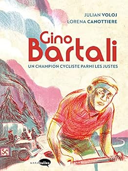 Paperback Gino Bartali: Un champion cycliste parmi les justes [French] Book
