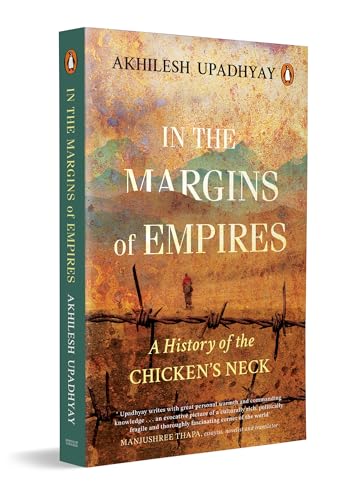 Image of In the Margins of Empires: A History of the Chicken's Neck
