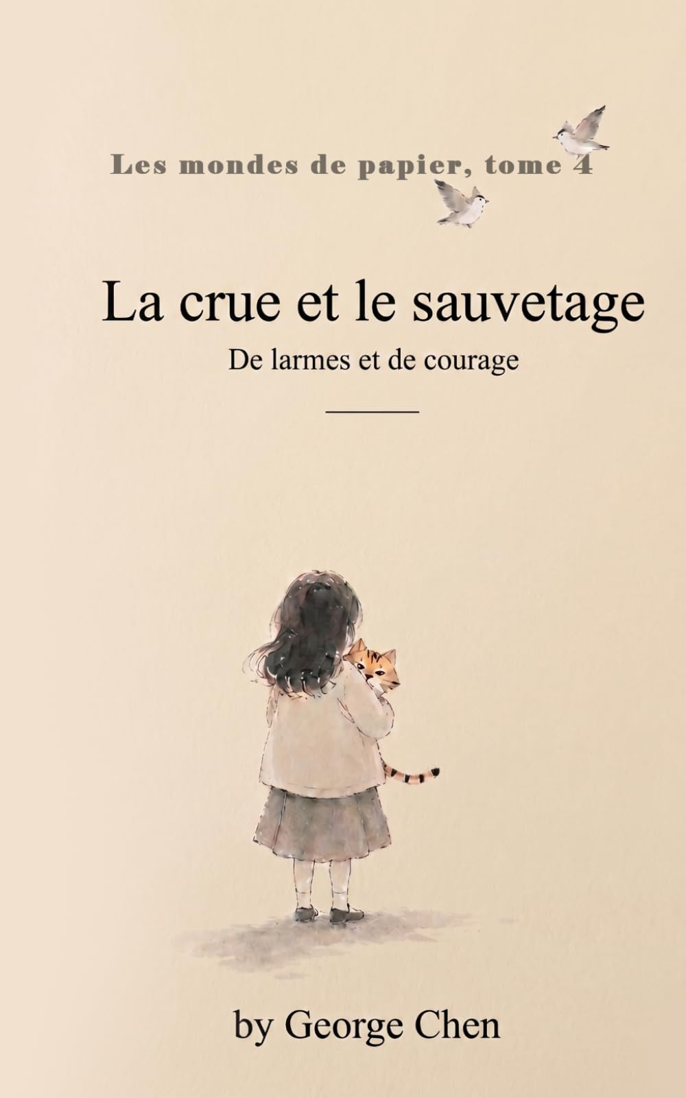 La crue et le sauvetage: De larmes et de courage (Les Mondes de Papier)