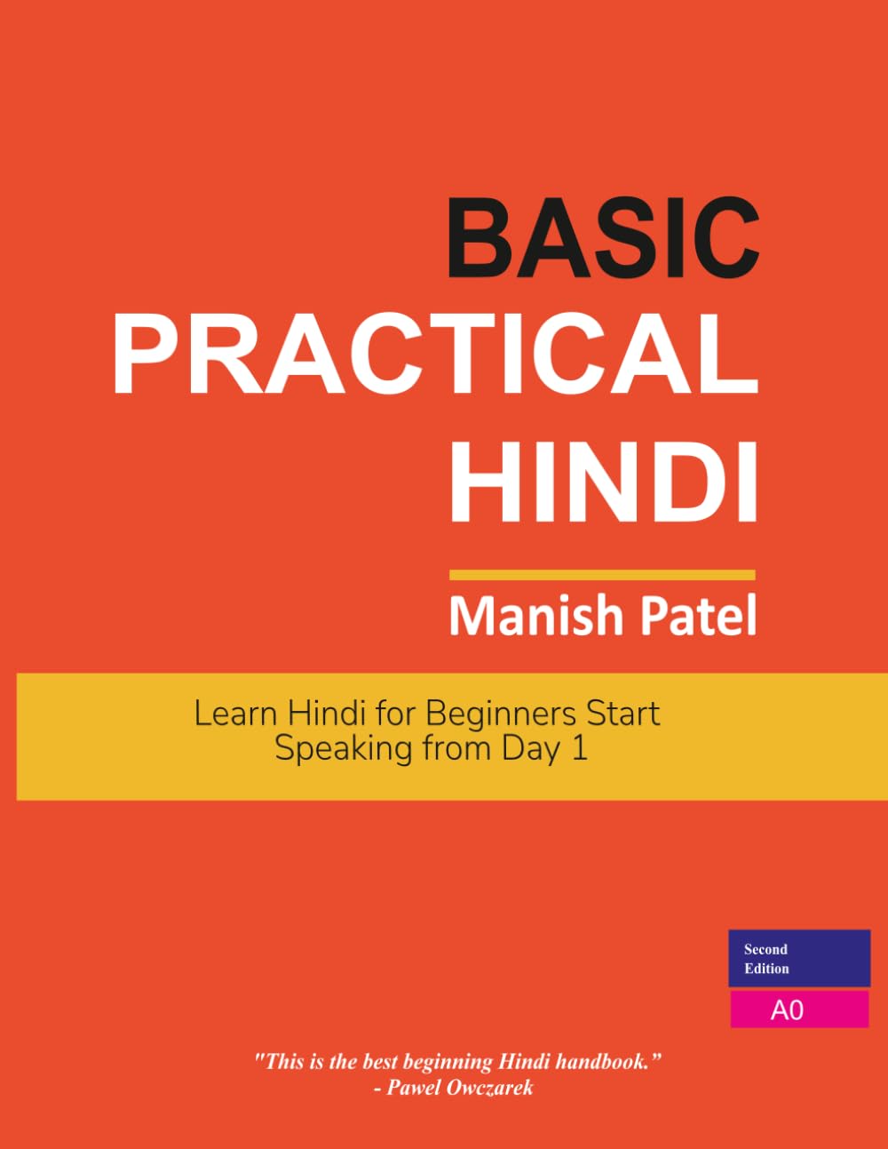Basic Practical Hindi: Learn Hindi for Beginners — Start Speaking from Day 1