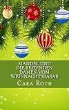 Mandel und die reizenden Damen vom Weihnachtsbasar (Kommissar Mandel Ermittelt 3)