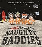 The Astro Naughty Naughty Baddies