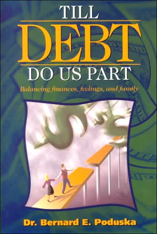 Till Debt Do Us Part: Balancing Finances, Feelings and Family