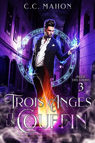 Trois Anges et un Couffin (Paris des Limbes) (French Edition)