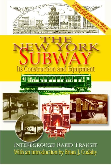 Buy New York Subway: Its Construction and Equipment — BookShops.in