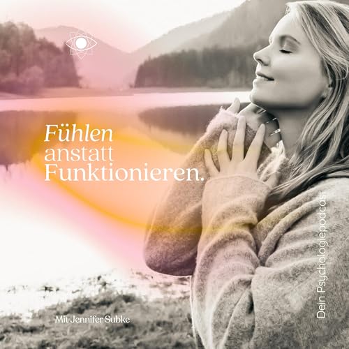 #153 'Ich bin nicht liebenswert: Wenn tiefe Selbstweifel|, Anpassung & Unterdrückung dein Leben bestimmen Psychologi