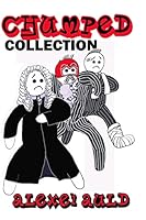 Chumped Collection 0692347828 Book Cover