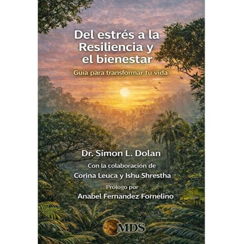Del Estr&eacute;s a la Resiliencia y el Bienestar Audiolibro Por Dr. Simon L. Dolan (Dr. Simon) arte de portada