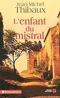 L'enfant du mistral 2840117576 Book Cover