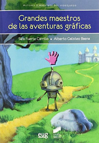 Portada de Grandes maestros de las aventuras gráficas